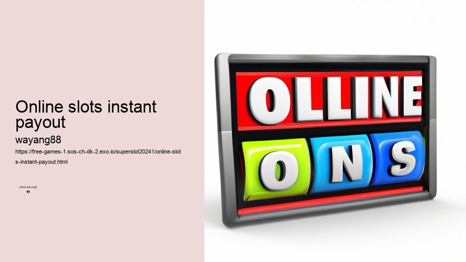 online slots instant payout